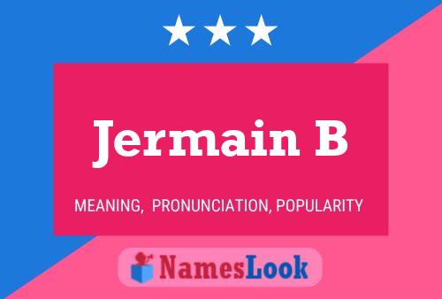 Jermain B Name Poster