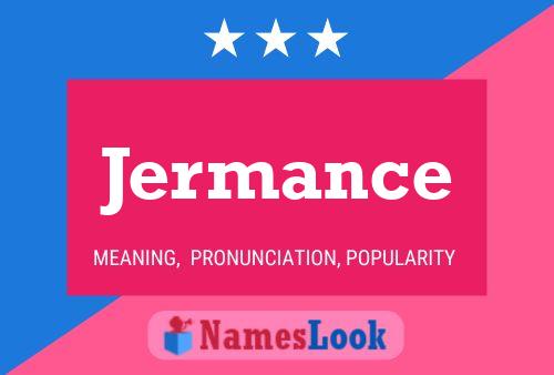 Jermance Name Poster