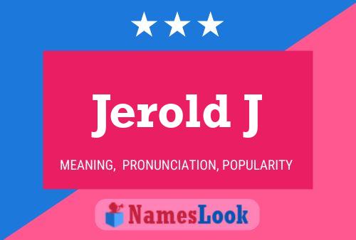 Jerold J Name Poster