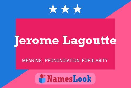 Jerome Lagoutte Name Poster