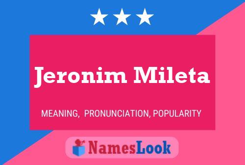 Jeronim Mileta Name Poster