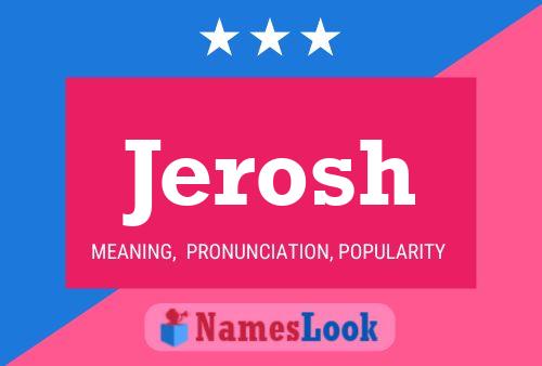 Jerosh Name Poster