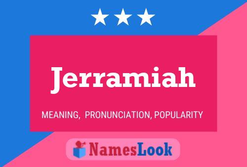 Jerramiah Name Poster