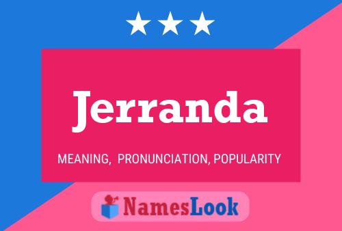 Jerranda Name Poster