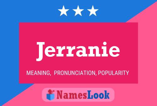 Jerranie Name Poster