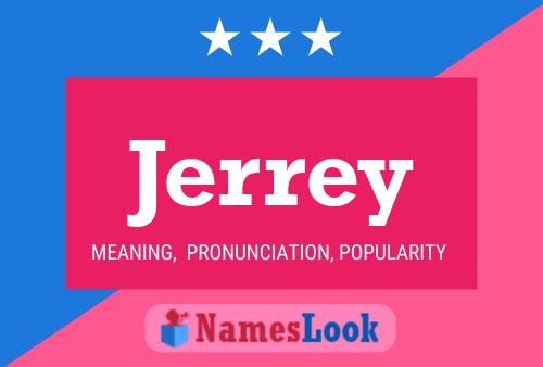 Jerrey Name Poster