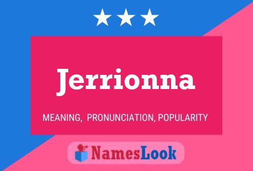 Jerrionna Name Poster