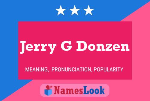 Jerry G Donzen Name Poster