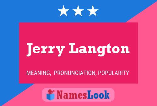 Jerry Langton Name Poster