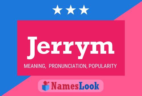 Jerrym Name Poster