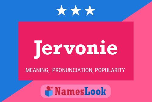 Jervonie Name Poster