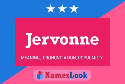 Jervonne Name Poster