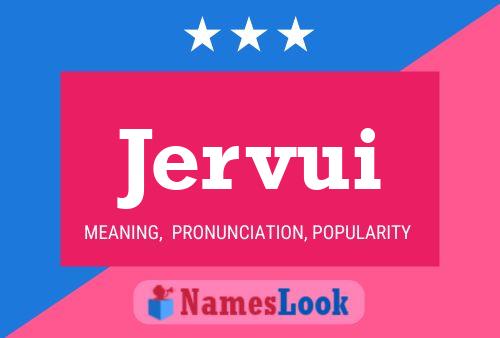 Jervui Name Poster