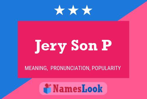 Jery Son P Name Poster