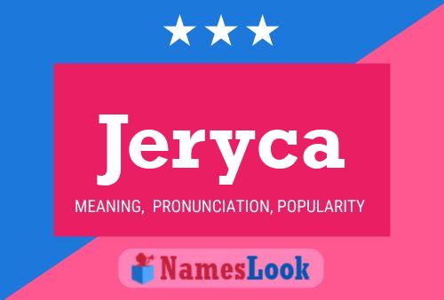 Jeryca Name Poster