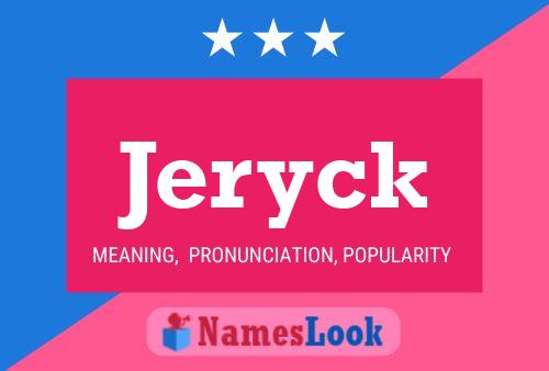 Jeryck Name Poster