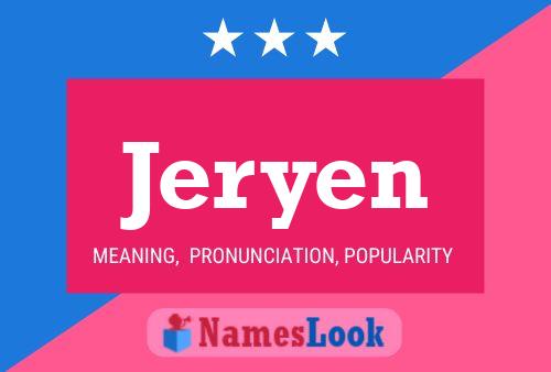 Jeryen Name Poster