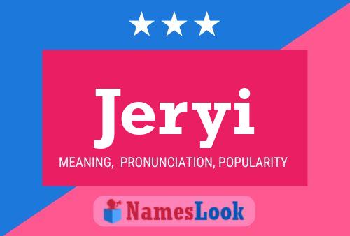 Jeryi Name Poster