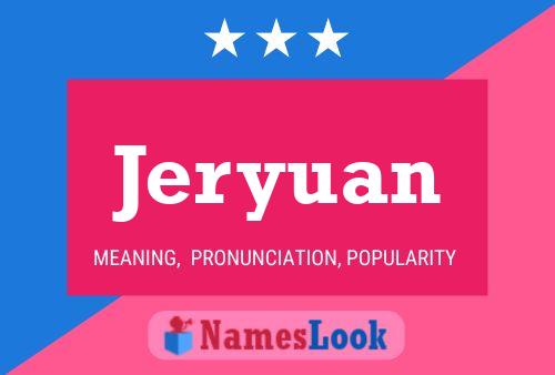 Jeryuan Name Poster