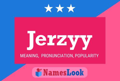 Jerzyy Name Poster