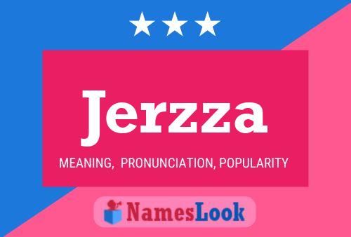 Jerzza Name Poster