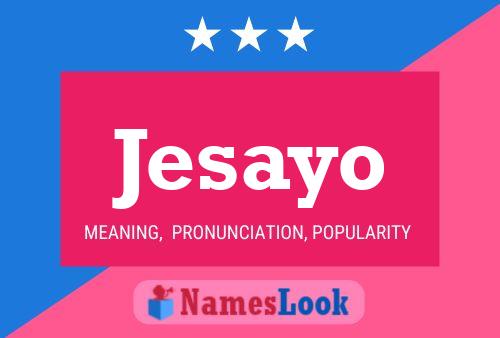 Jesayo Name Poster