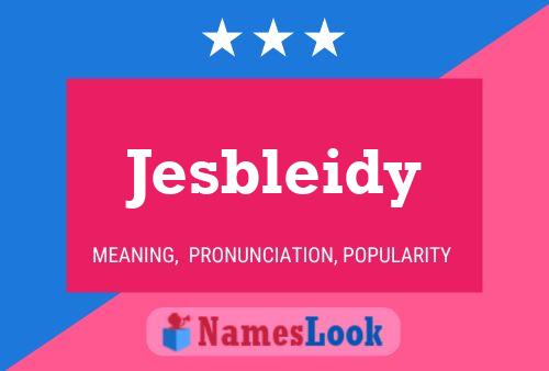 Jesbleidy Name Poster