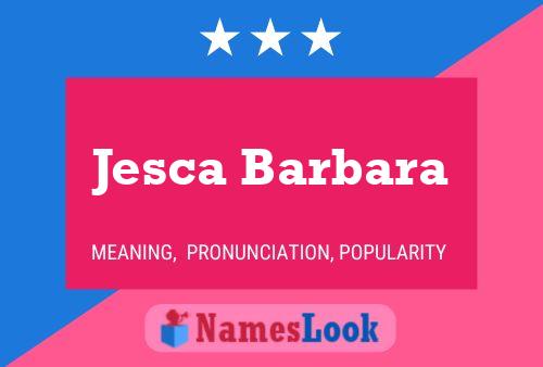 Jesca Barbara Name Poster