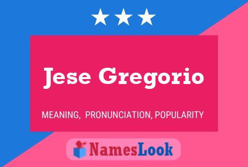 Jese Gregorio Name Poster