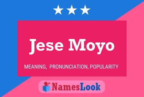 Jese Moyo Name Poster