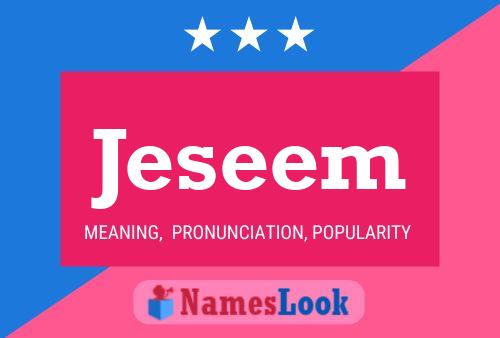 Jeseem Name Poster