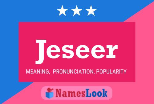 Jeseer Name Poster