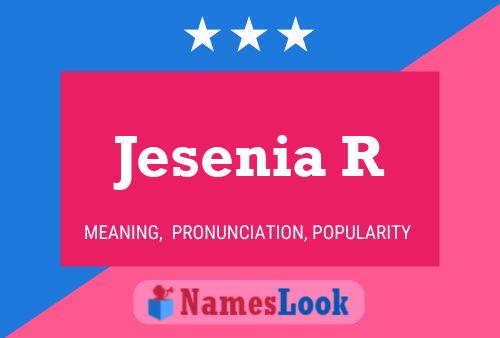 Jesenia R Name Poster