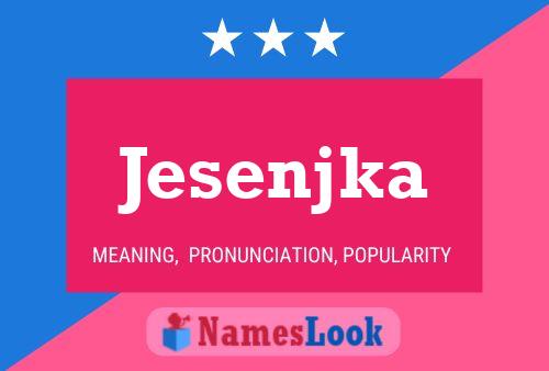 Jesenjka Name Poster