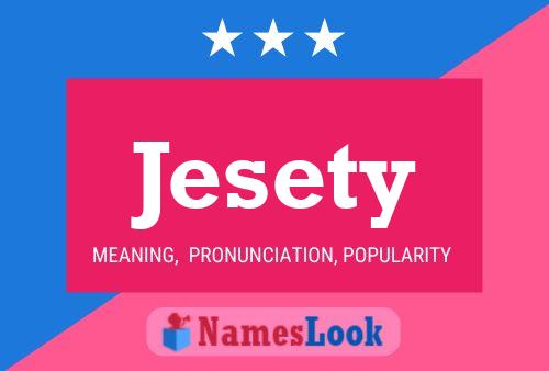 Jesety Name Poster