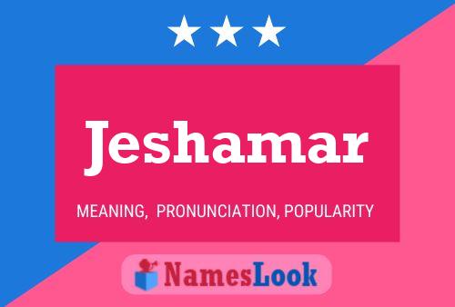 Jeshamar Name Poster