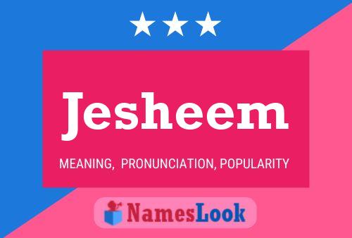 Jesheem Name Poster