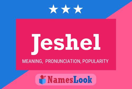 Jeshel Name Poster