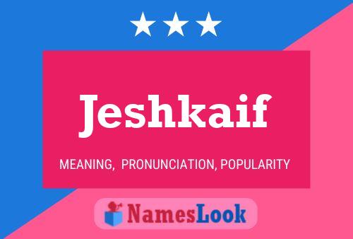 Jeshkaif Name Poster