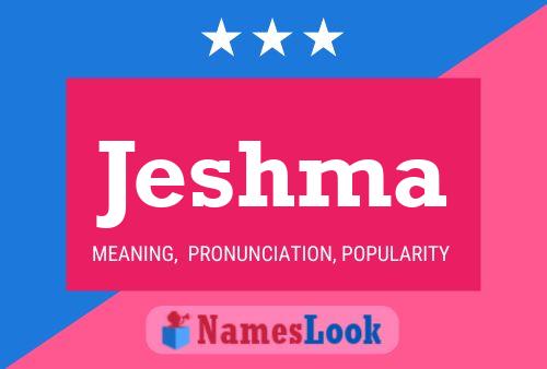 Jeshma Name Poster