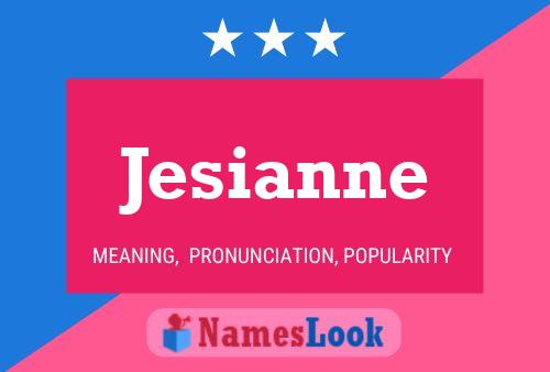 Jesianne Name Poster