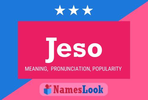 Jeso Name Poster