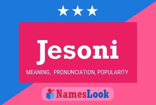 Jesoni Name Poster