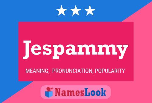 Jespammy Name Poster