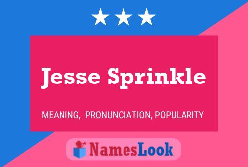 Jesse Sprinkle Name Poster