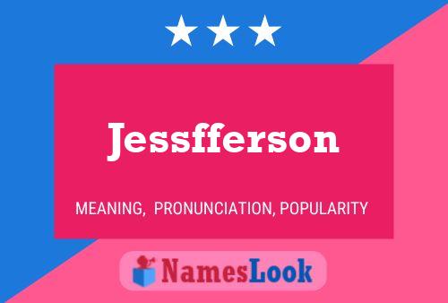 Jessfferson Name Poster