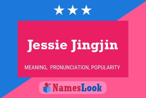 Jessie Jingjin Name Poster