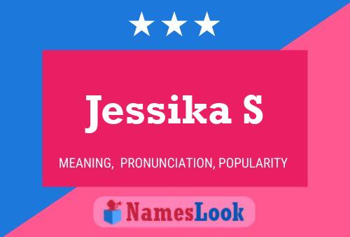 Jessika S Name Poster