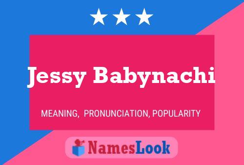 Jessy Babynachi Name Poster