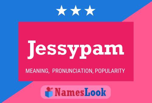 Jessypam Name Poster